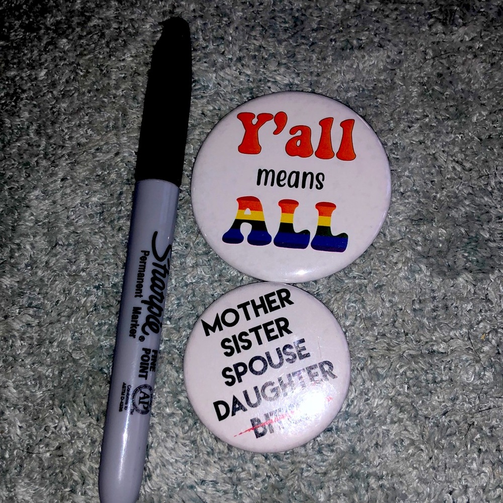 button pins y’all means All mother sister